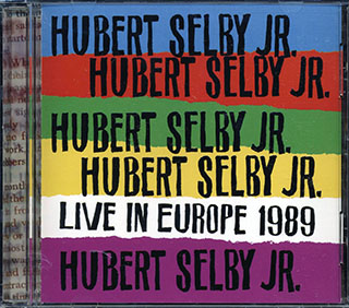 Hubert Selby Jr. - Live In Europe 1989
