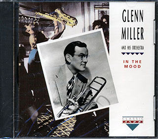Glenn Miller & His Orchestra - In The Mood