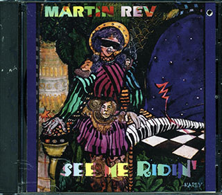 Martin Rev - See Me Ridin'