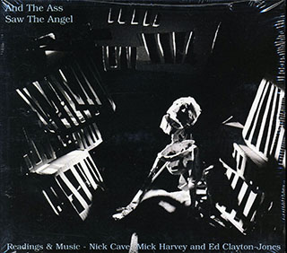 Nick Cave, Mick Harvey, Ed Clayton-Jones - And The Ass Saw The Angel