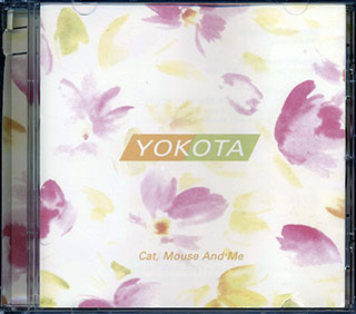 Yokota - Cat Mouse And Me
