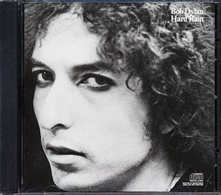 Bob Dylan - Hard Rain