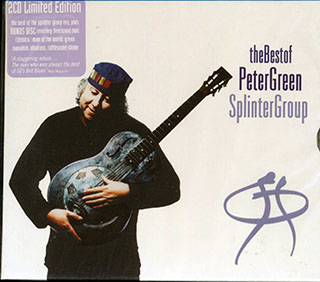 Peter Green Splinter Group - The Best Of Peter Green Splinter Group