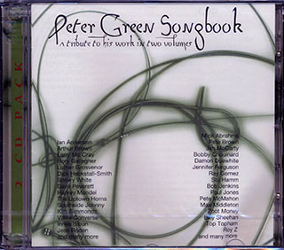 Various - Peter Green Songbook: A Tribute To His Work In Two Volumes
