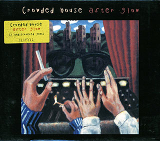 Crowded House - Afterglow