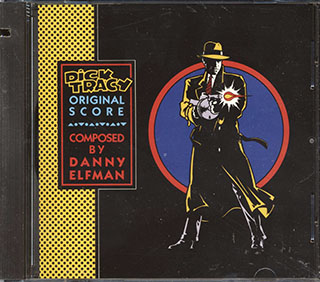 Danny Elfman - Dick Tracy Original Score