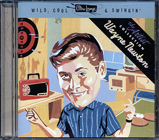 Wayne Newton - Ultra Lounge: Wild, Cool And Swingin'