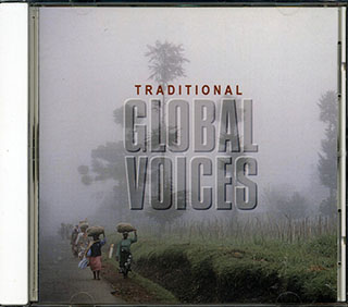 Various - Global Voices: Traditional