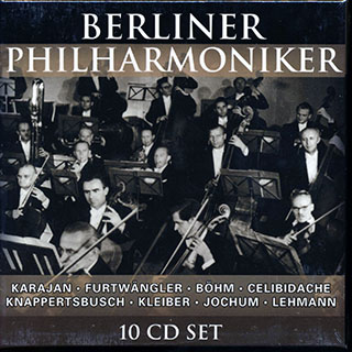 Berliner Philharmoniker - Karajan; Furtwangler; Bohm; Celibidache; Knappertsbusch; Kleiber; Jochum; Lehmann