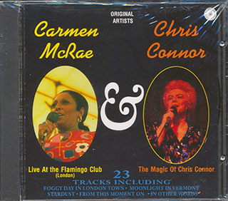 Carmen McRae, Chris Connor - Live At The Flamingo Club + The Magic Of Chris Connor