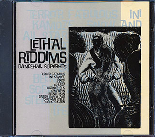 Garnett Silk, Shaggy, Patra, Etc., - Lethal Riddims: Dancehall Superhits