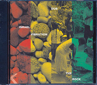 Israel Vibration - Dub The Rock