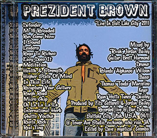 Prezident Brown - Live In Salt Lake City 2011