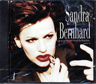 Sandra Bernhard - Excuses For Bad Behavior Part 1