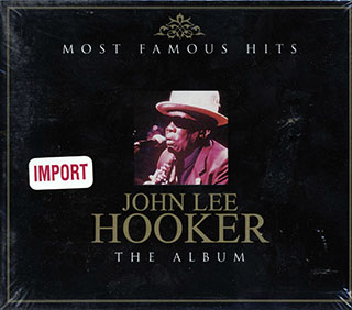 John Lee Hooker - Most Famous Hits: The Album