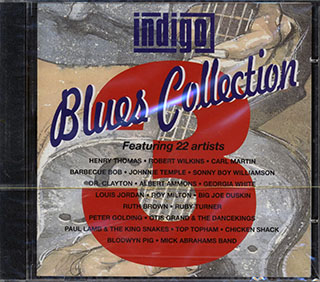 Henry Thomas, Robert Wilkins, Carl Martin, Etc. - Indigo Blues Collection 3
