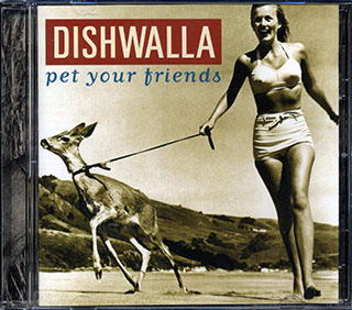 Dishwalla - Pet Your Friends