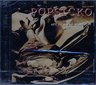 Popsicko - Off To A Bad Start