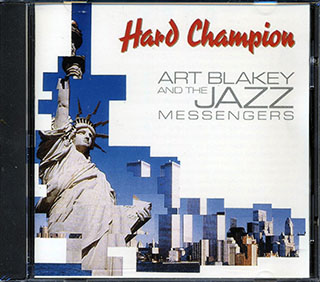 Art Blakey & The Jazz Messengers - Hard Champion