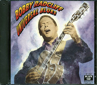 Bobby Radcliff - Universal Blues
