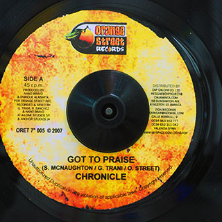 Chronicle - Got To Praise  /  Version