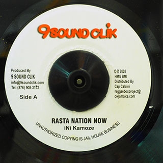 Ini Kamoze - Rasta Nation Now  /  9 Sound Clik - Rasta Nation Now (Binghi Mix)