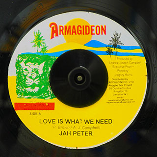 Jah Peter - Love Is What We Need  /  Version