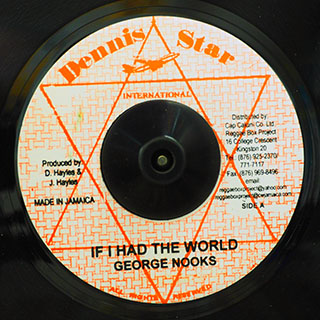 George Nooks - If I Had The World  /  George Nooks - Created By The Father