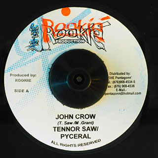 Tenor Saw, Pyceral - John Crow  /  Version