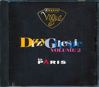 Dizzy Gillespie - Dizzy Gillespie In Paris Volume 2