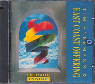 Tim Eyermann & East Coast Offering - Outside/Inside