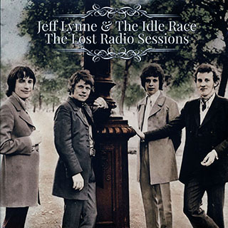 Jeff Lynne & The Idle Race - The Lost Radio Sessions