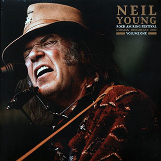 Neil Young - Rock Am Ring Festival Volume 1: German Broadcast 2002