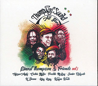 Cedric Myton, King Kong, Horace Andy, Freddie McKay, Linval Thompson, Etc. - Linval Thompson & Friends Volume 1: Thompson Sound All Stars