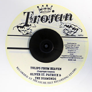 Oliver St. Patrick & The Diamonds - Tulips From Heaven  /  Oliver St. Patrick & The Diamonds - I Want To Be Loved