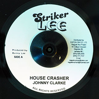 Johnny Clarke - House Crasher  /  Augustus Pablo - Pablo's Train
