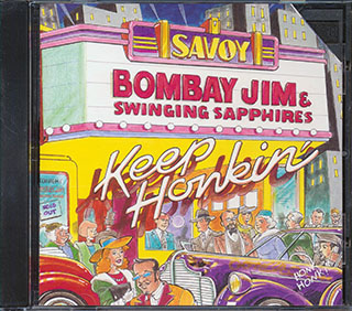 Bombay Jim & The Swinging Sapphires - Keep Honkin'