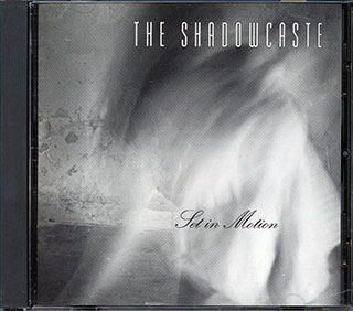 The Shadowcaste  - Set In Motion