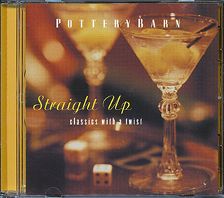 Sammy Davis Jr., Louis Armstrong, Dean Martin, Etc. - Straight Up: Classics With A Twist