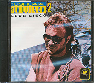Leon Gieco - De Ushuaia A La Quiaca 2