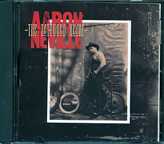 Aaron Neville - The Tattooed Heart