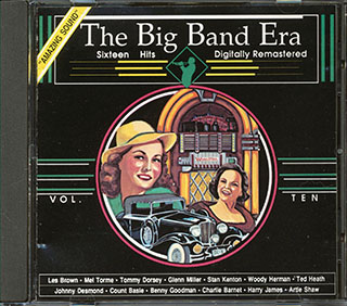The Shep Fields Orchestra, Harry James, Kate Smith, Etc. - The Big Band Era Vol.10