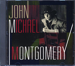 John Michael Montgomery - John Michael Montgomery