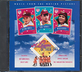 Carole King, Billy Joel, James Taylor, Etc. - A League Of Their Own: Music From The Motion Picture 