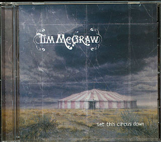 Tim McGraw - Set This Circus Down