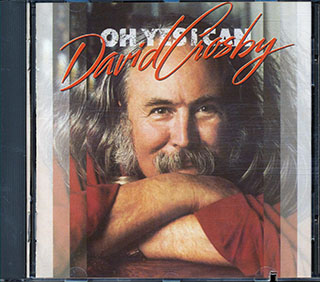 David Crosby - Oh Yes I Can 