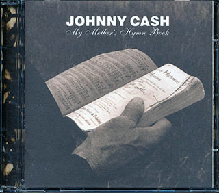 Johnny Cash - My Mother's Hymm Book