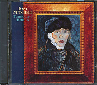 Joni Mitchell - Turbulent Indigo