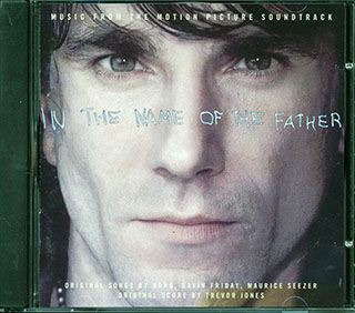 Bono, Gavin Friday, The Jimi Hendrix Experience, Etc. - In The Name Of The Father (Music From The Motion Picture Soundtrack)