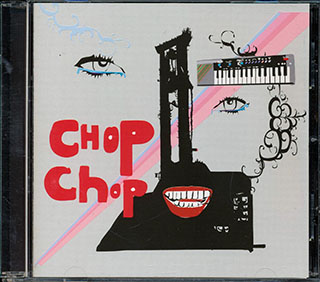 Chop Chop - Chop Chop